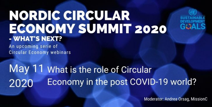11.05.2020 Nordic webinar 1: Circular Economy – What’s next?